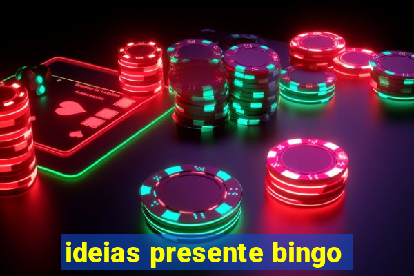 ideias presente bingo